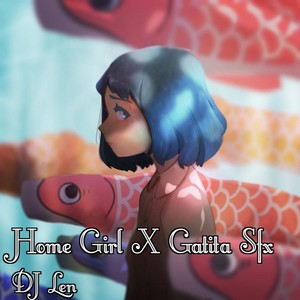 Home Girl X Gatita Sfx