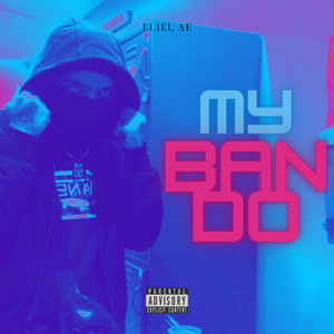 My Bando (Explicit)