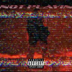 L'Klaye - Not Playin (feat. JSavoo & Conscience) (Explicit)