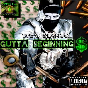 Gutta BeGinninGs (Explicit)