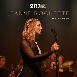 Jeanne Rochette | LIVE au Gesù