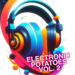 Electronic Potatoes Vol. 2