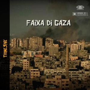 Faixa di gaza (feat. T1) [Explicit]