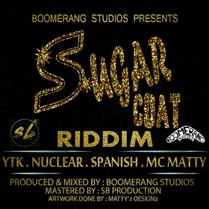 Sugar Coat Riddim