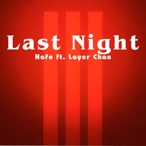 Last Night (Explicit)