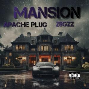 MANSION (feat. Apache Plug) [Explicit]