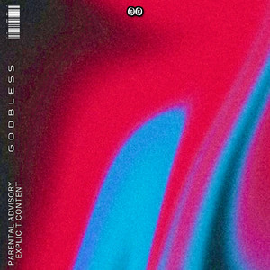 God Bless (Explicit)