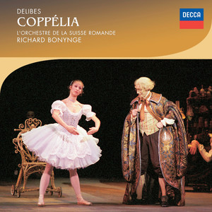 Coppélia / Tableau 1 - Delibes: Coppélia / Tableau 1: No. 1 Valse (第1号圆舞曲)