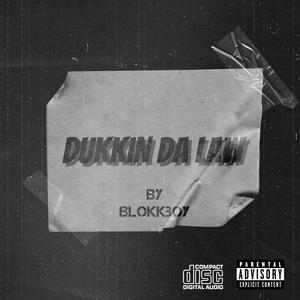 Dukkin da law (Explicit)