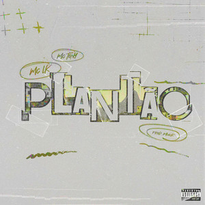 Plantão (Explicit)