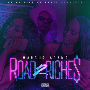 Road 2 Riches (Explicit)