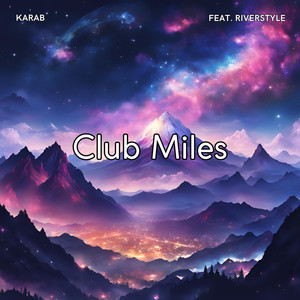 Club Miles (feat. Riverstyle)