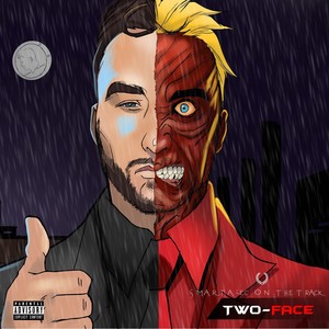 Two Face (Explicit)