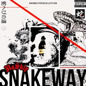 SnakeWay: A Remastered Collection (Explicit)