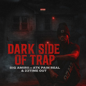 Dark Side Of Trap (Explicit)