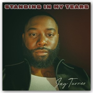 Standing In My Tears