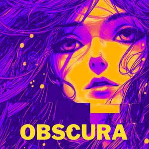 Obscura (Explicit)