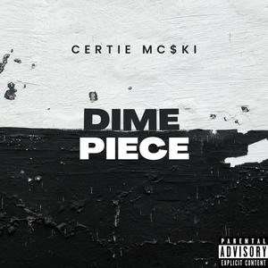 Dime Piece (Explicit)