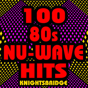 100 80s Nu-Wave Hits