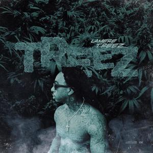 Treez Way (Explicit)