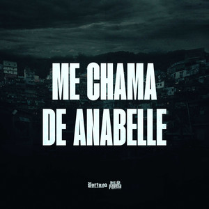 Me Chama de Anabelle (Explicit)