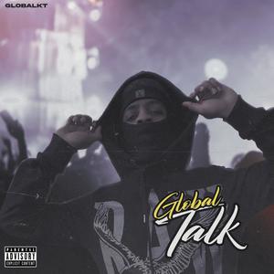 Global Talk (Explicit)