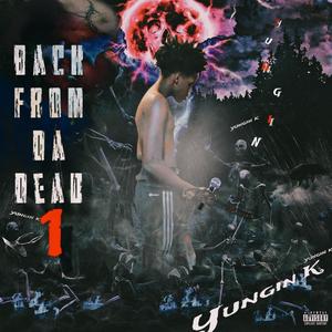 Back From The Dead (Explicit)