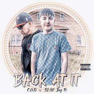 Back At It (feat. O.G.D) [Explicit]