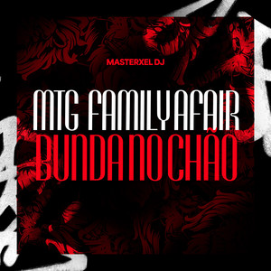 MTG - Family Afair Bunda no Chão (Explicit)