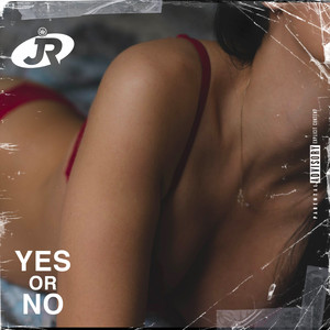 Yes Or No (Explicit)