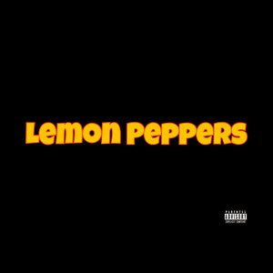 Lemon peppers (Explicit)