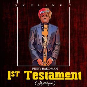 1st Testament (Hallelujah) [Explicit]