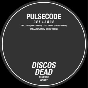 Get Large (Guised Remix)