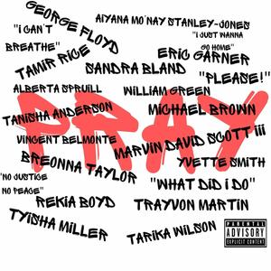 Pray (feat. Louis Marx, Mr. Wade & RichDaPitt) (Explicit)