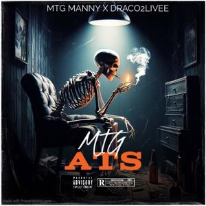 ATS MTG (feat. Draco 2 Livee) (Explicit)