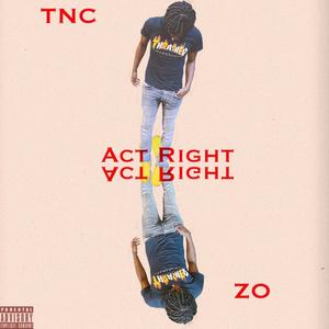 Act Right (Explicit)