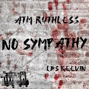 No Sympathy (Explicit)