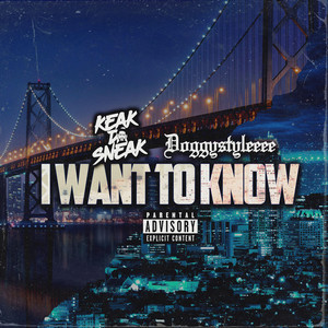 I want to know (Explicit)