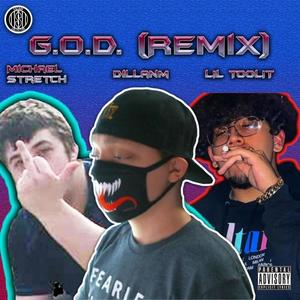 G.O.D. (feat. Michael Stretch & LIL TOOLIT) [Explicit]