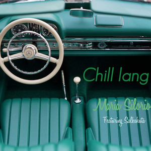 Chill Lang (Explicit)