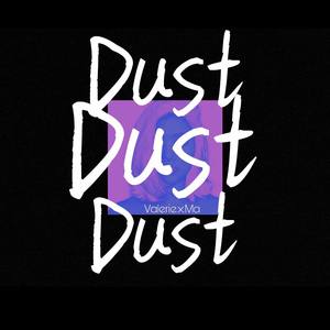 Dust