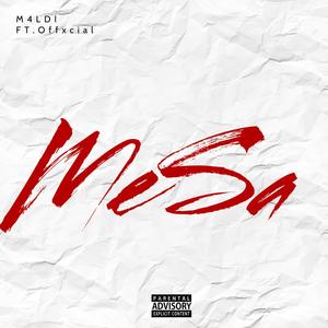 MeSa (feat. OFFXCIAL)