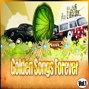 Golden Songs Forever, Vol. 1