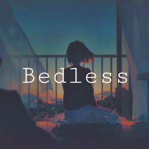 Bedless (Explicit)