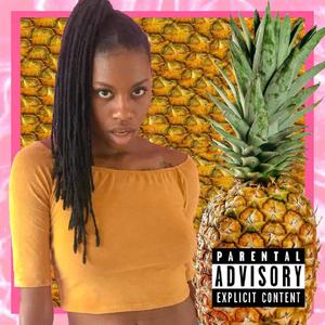 Pineapple Fruit (feat. Landr) [Explicit]