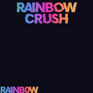 Rainbow Crush