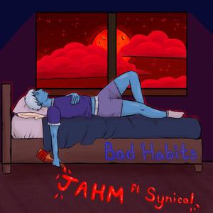 Bad Habits (feat. Synical)