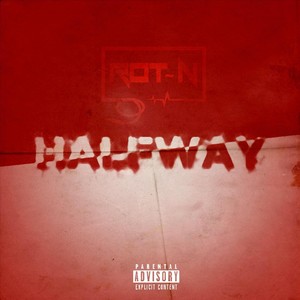 Halfway (Explicit)