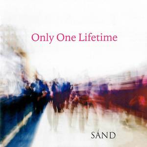 Only One Lifetime