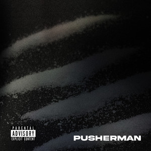 Pusherman (Explicit)